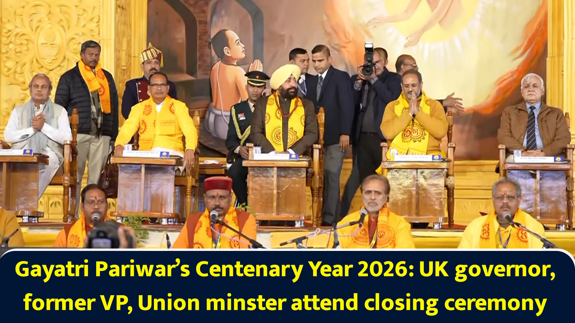 Gayatri Pariwar’s Centenary Year 2026: UK governor, former VP, Union ...