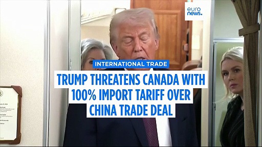Trump threatens Canada with 100% tariff over its trade deal with China