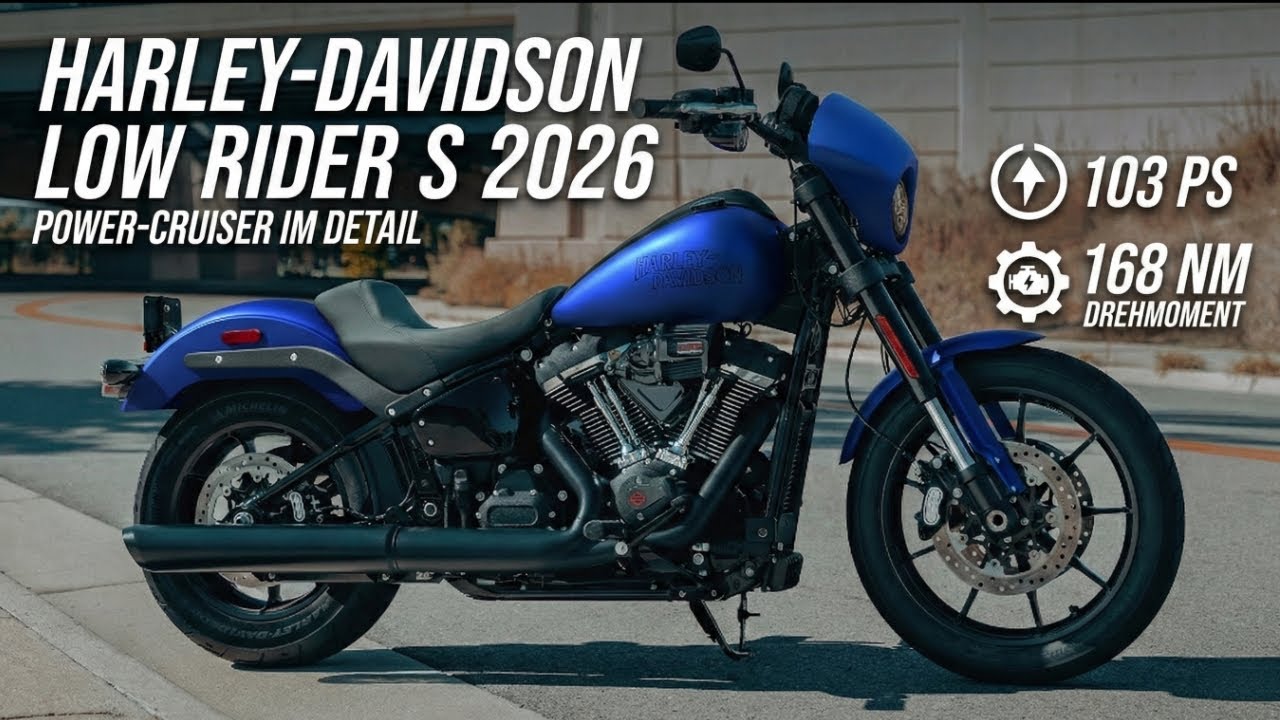 2026 Harley-Davidson Low Rider S | Power-Cruiser im Detail