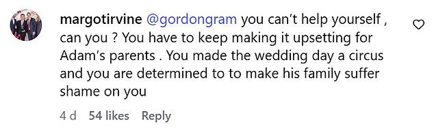 But some fans were quick to note that Gordon's use of the word Dad was directed to both Adam and Holly, and claimed this was a dig at his estranged parents