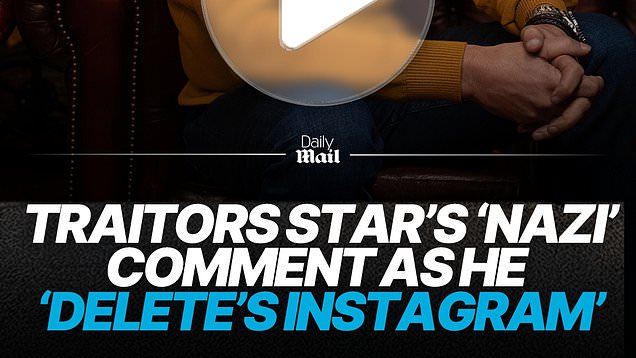 Traitors star deletes Instagram after past comments resurface