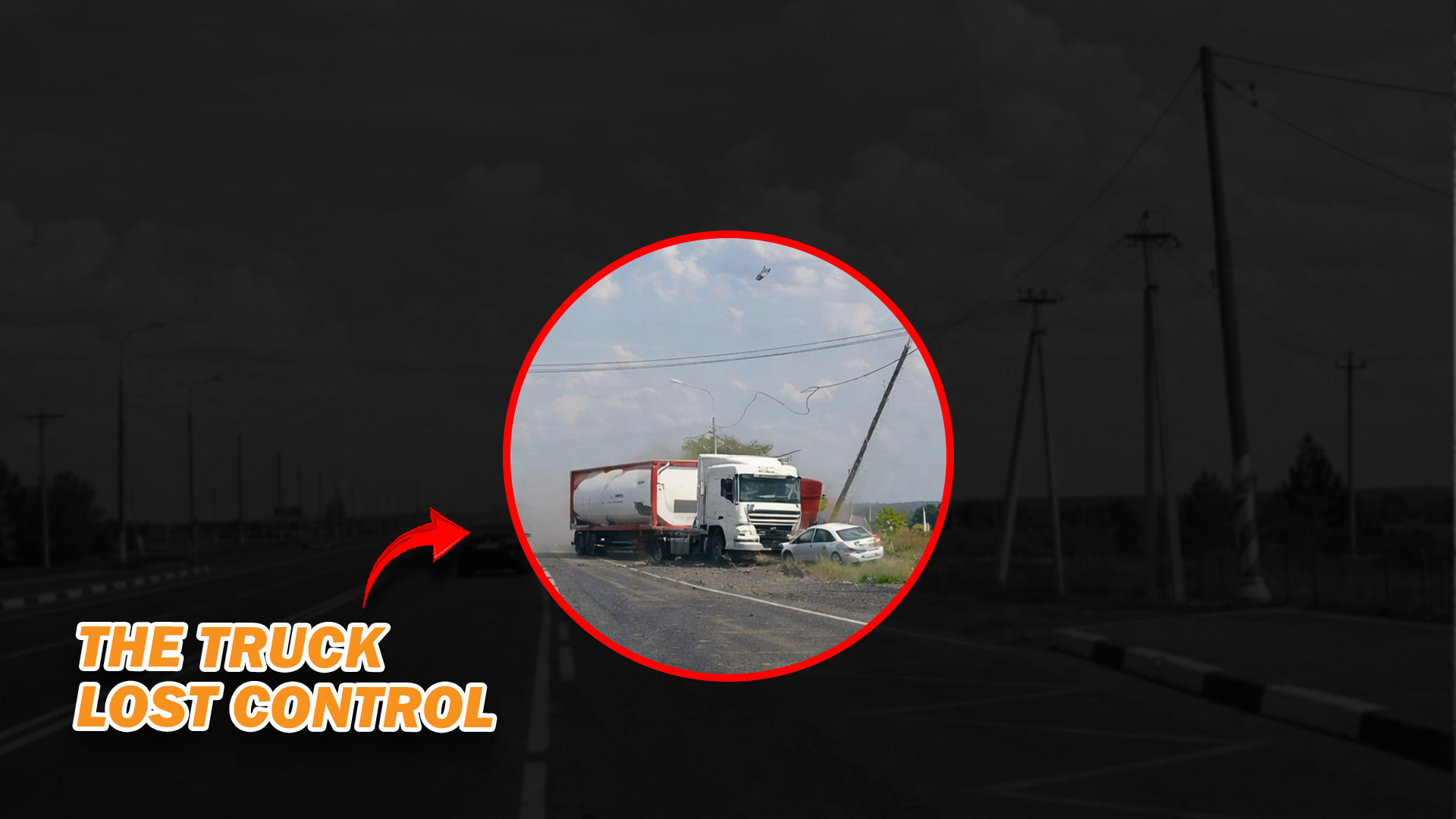 The truck lost control and crashed into another vehicle