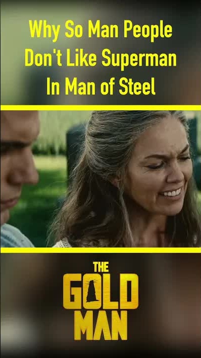 Why So Man People Don't Like Superman In Man of Steel #shorts