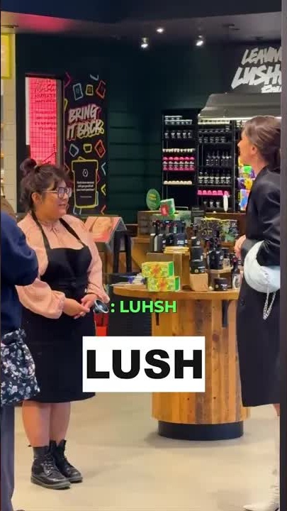 How to pronounce LUSH correctly