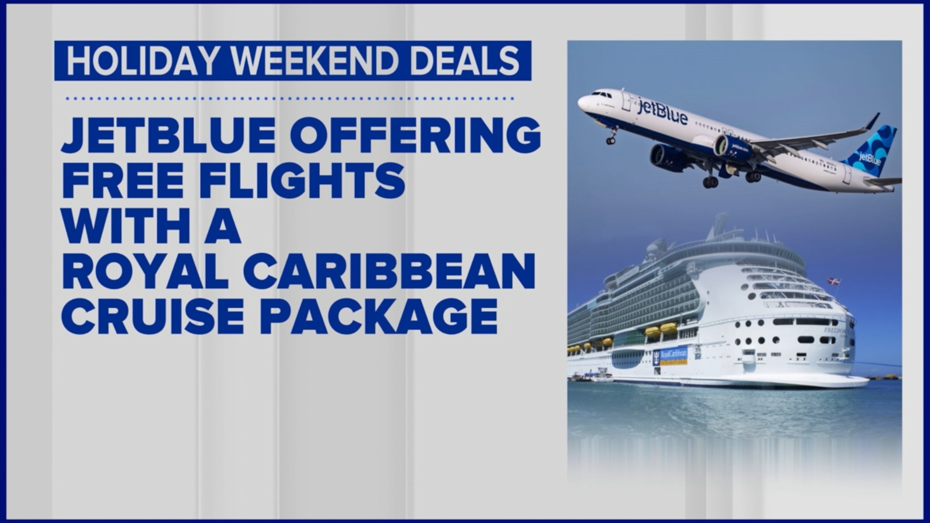 Holiday weekend travel deals