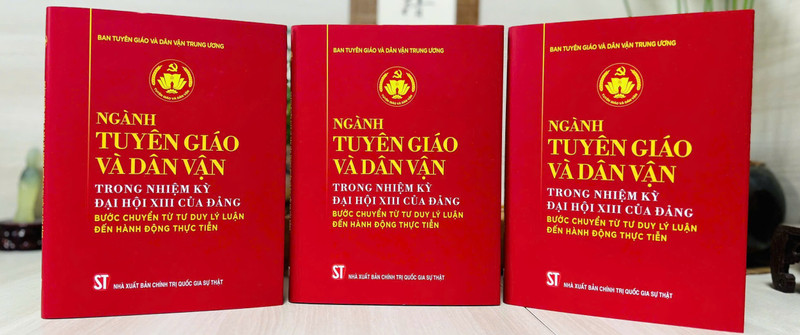 Sách về ngành Tuyên giáo và Dân vận: Từ tư duy lý luận đến hành động thực tiễn