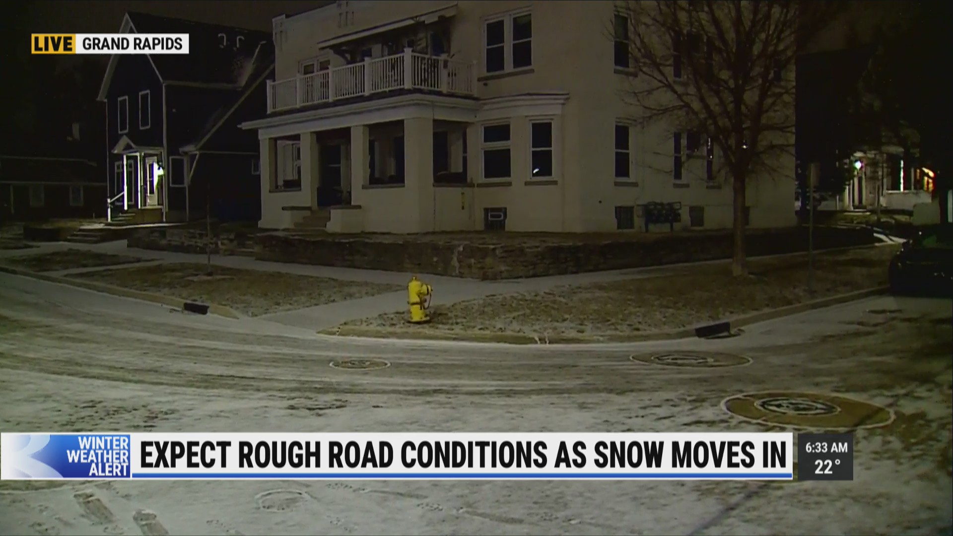 Be prepared for slick road conditions as snow moves in