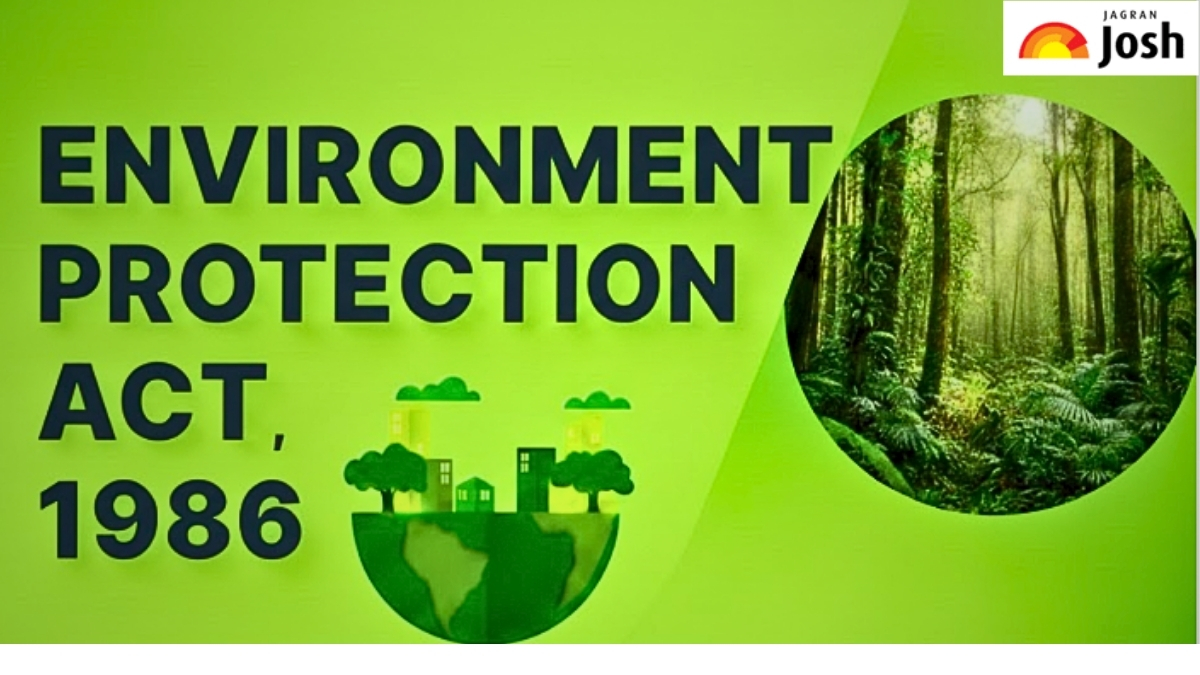 Environment Protection Act, 1986: Objectives, key provisions and ...