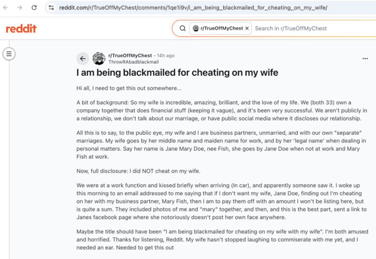 He's being blackmailed for cheating on his wife, except he's not having