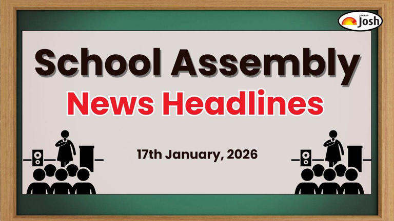 Today’s school assembly headlines (17th January 2026): India slams ...