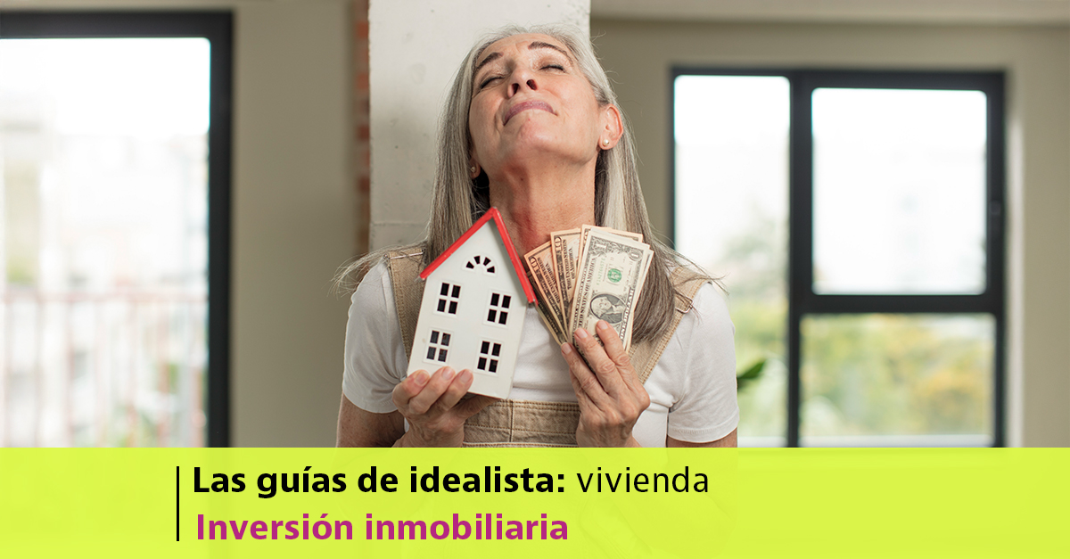 Invertir en vivienda: guía completa con todo lo que debes saber