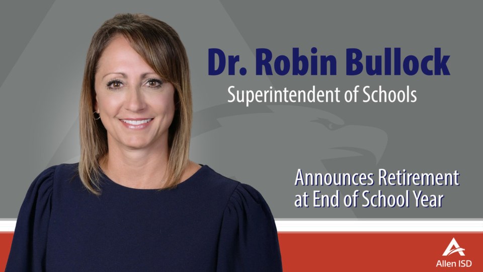 Allen ISD Superintendent Robin Bullock announces retirement