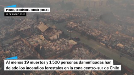 Al menos 19 muertos en los incendios al centro-sur de Chile