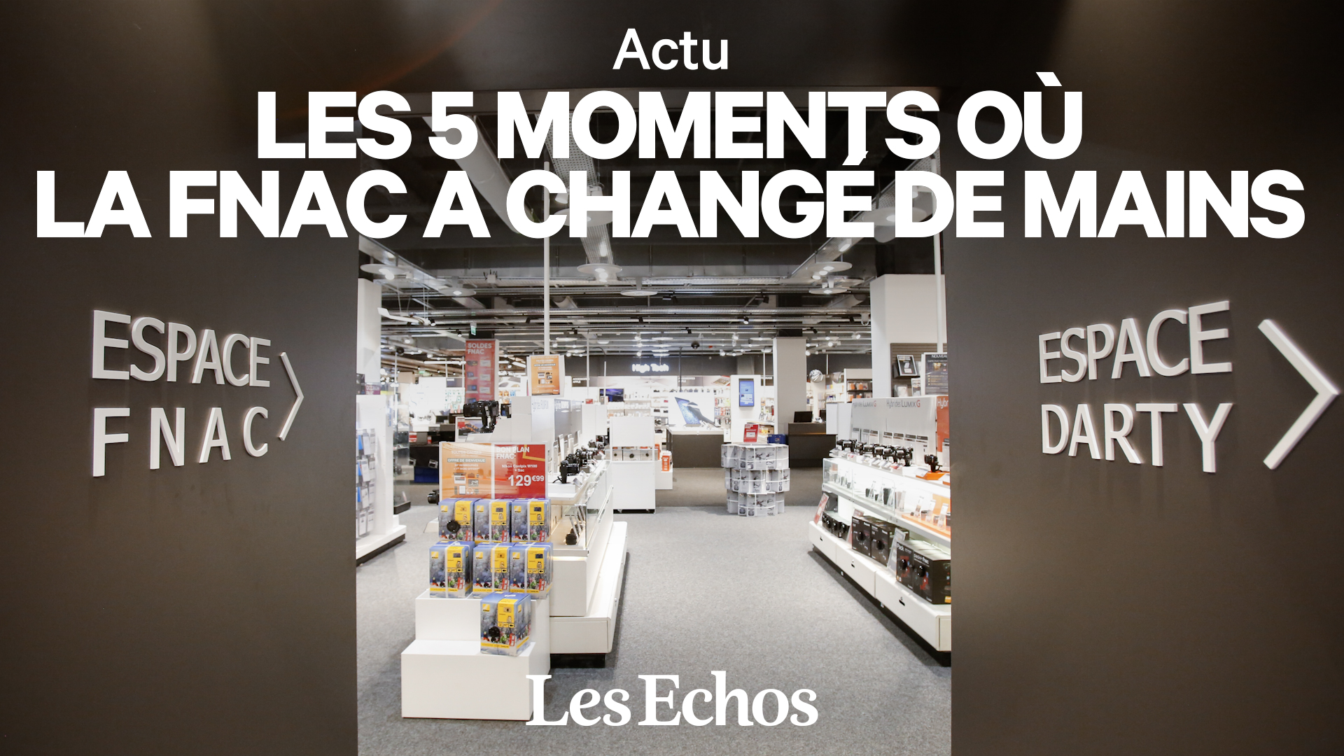 5 moments où la Fnac a changé de mains