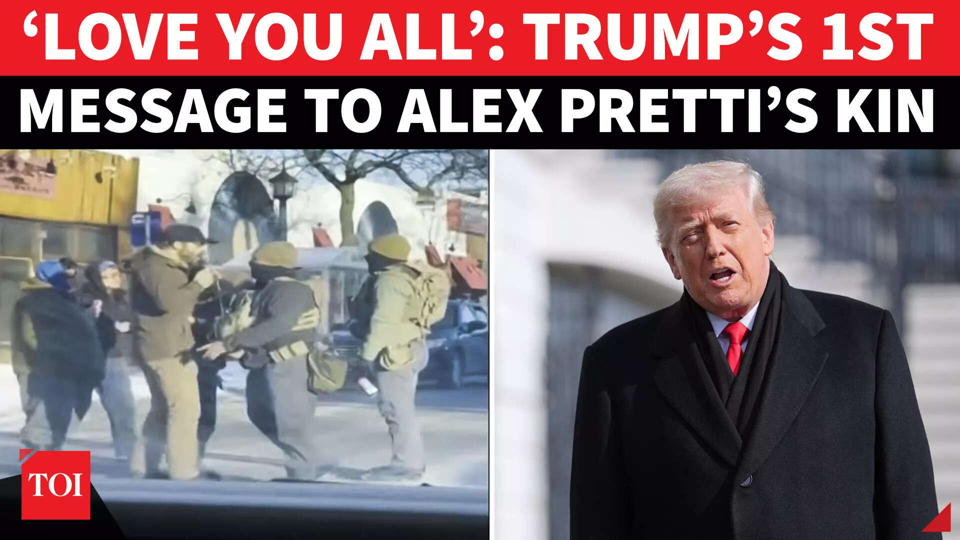 ‘Alex Pretti killing sad, I love his family’: Trump for ‘Honest’ probe ...