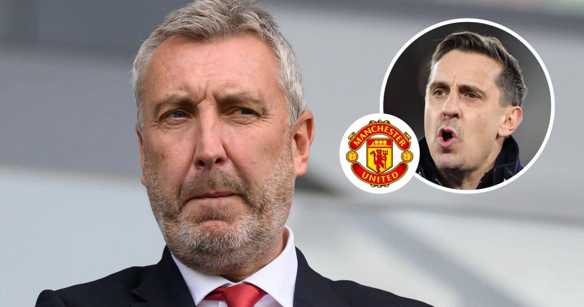 Gary Neville tells Jason Wilcox not to make €22m Man Utd transfer mistake: 