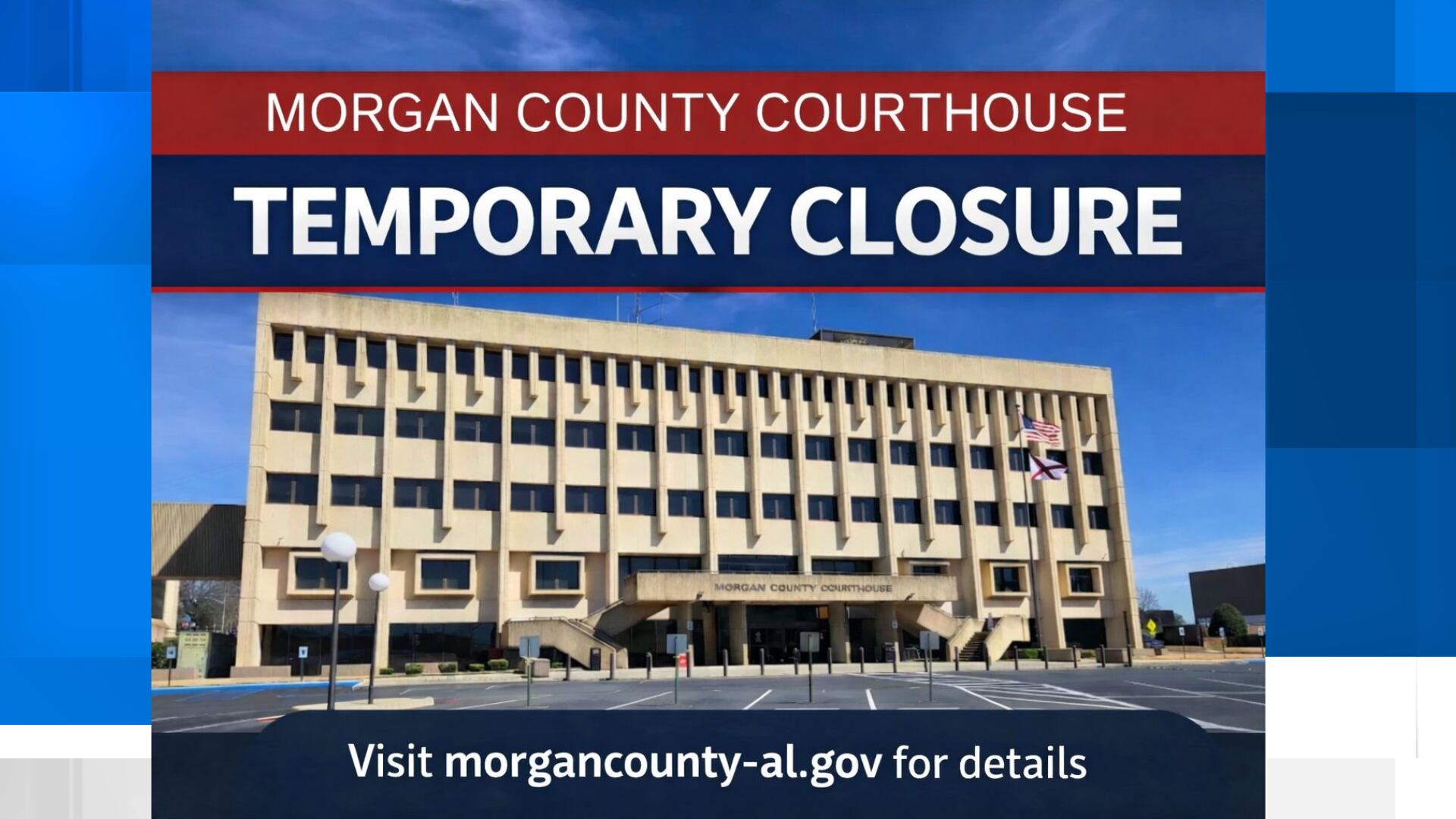 Morgan County Courthouse is temporarily closed for renovations