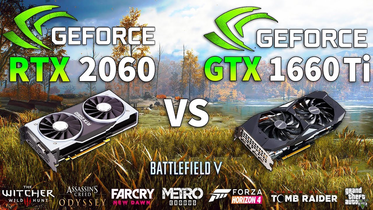 GTX 1660 Ti vs RTX 2060 test in 8 games | Watch