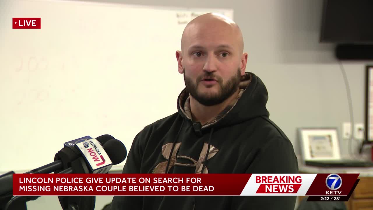 Lincoln police continue the search for Nebraska couple believe to be dead