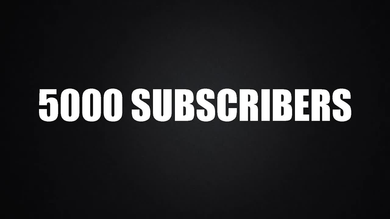 5000 subscribers + update