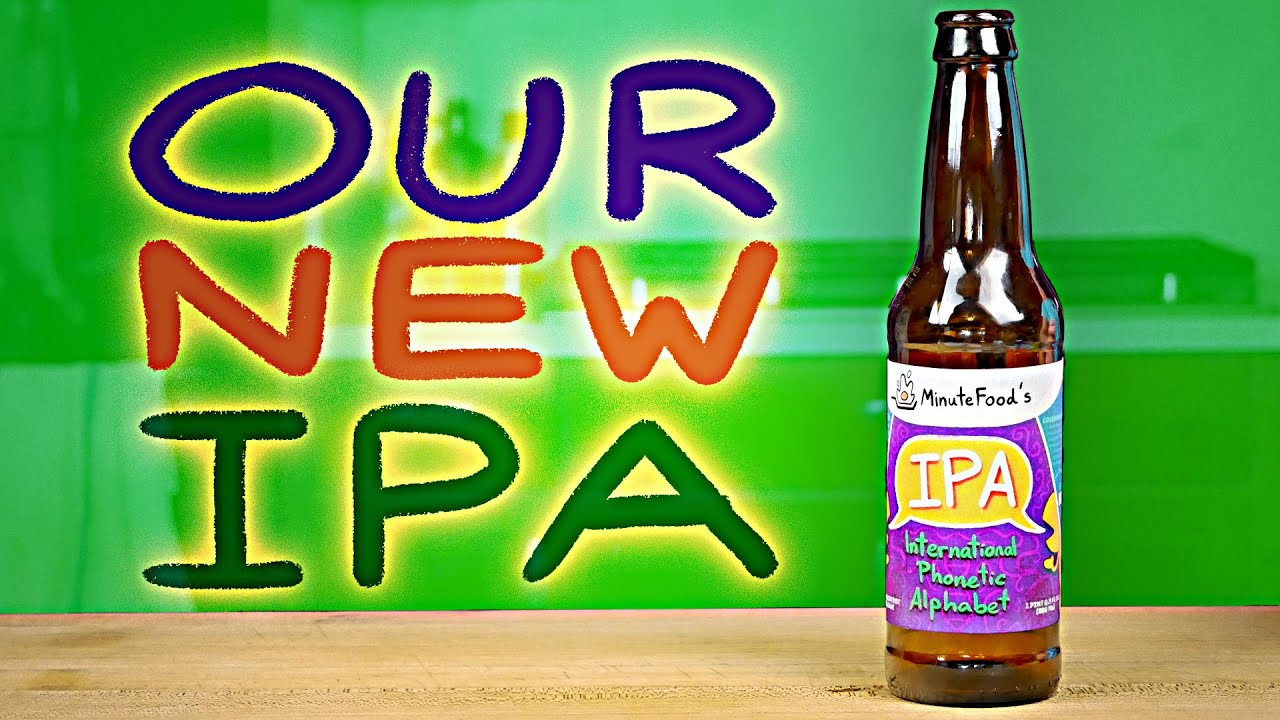 MinuteFood's IPA: The drink that teaches you every language?