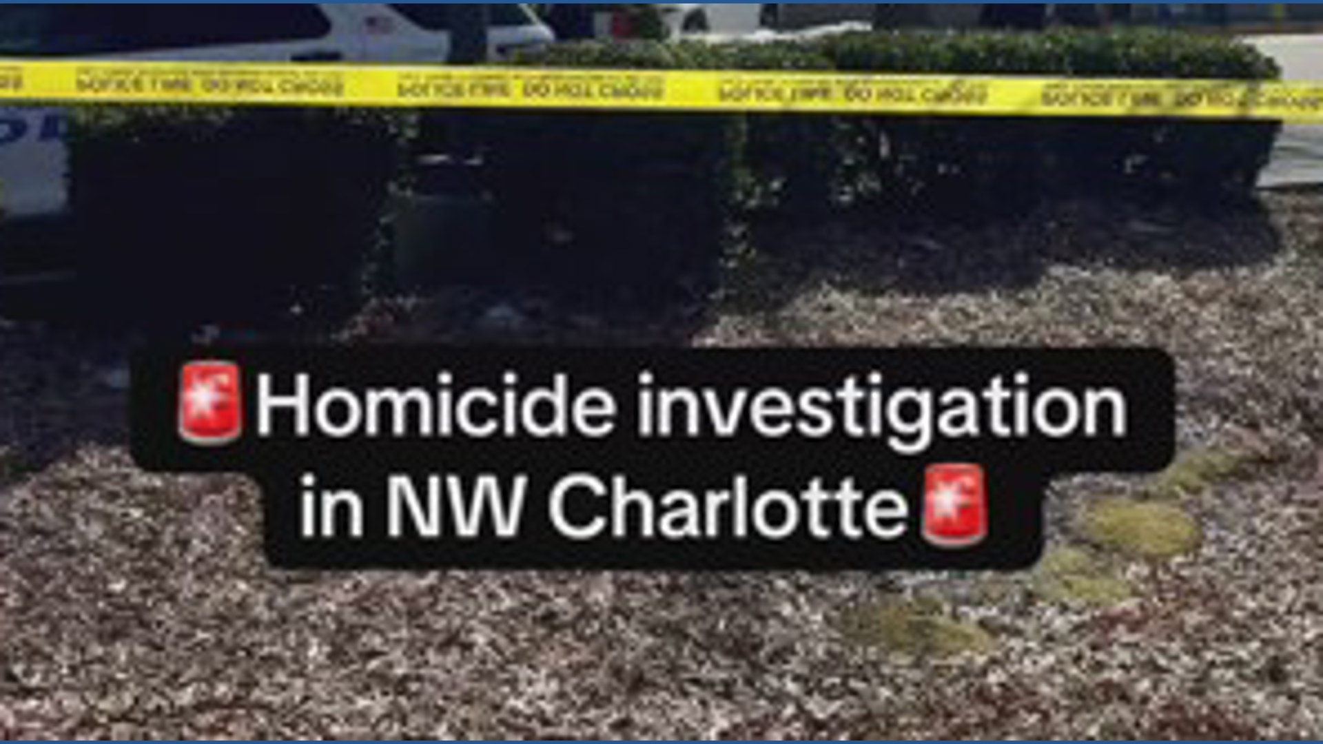 NW Charlotte homicide investigation underway