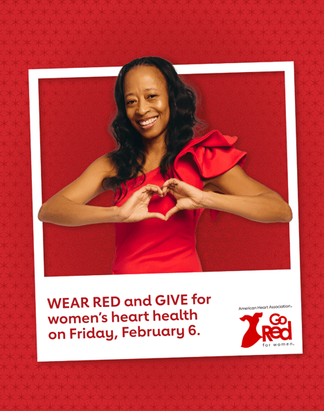 Go Red for Women on American Heart Association’s National Wear Red Day