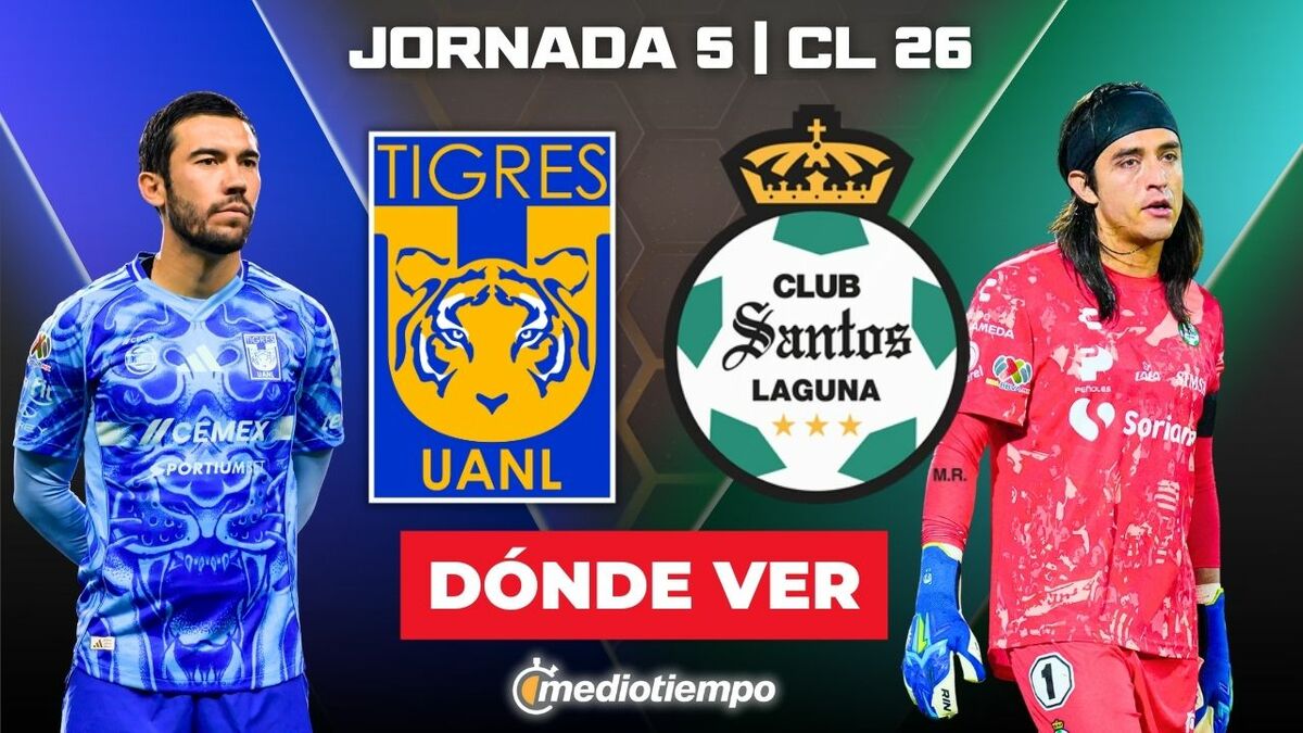 Tigres vs. Santos en vivo. Partido jornada 5 de Liga MX 2026 hoy