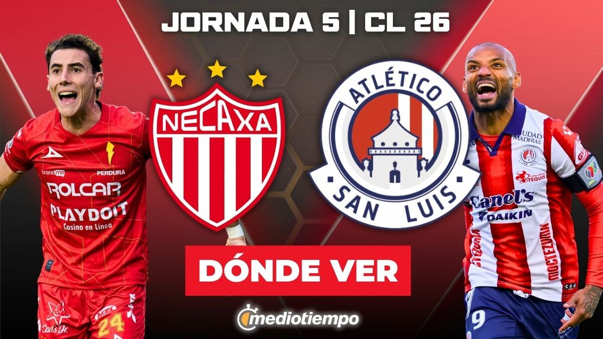 Necaxa vs. Atlético San Luis en vivo. Jornada 5 Clausura 2026 hoy