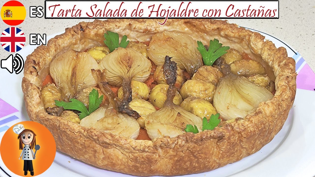 Tarta salada de hojaldre con castañas | Receta de cocina en familia