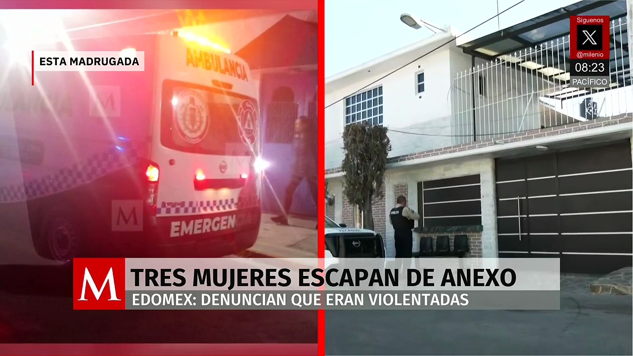 Tres mujeres escapan de anexo en Edomex y denuncian violencia