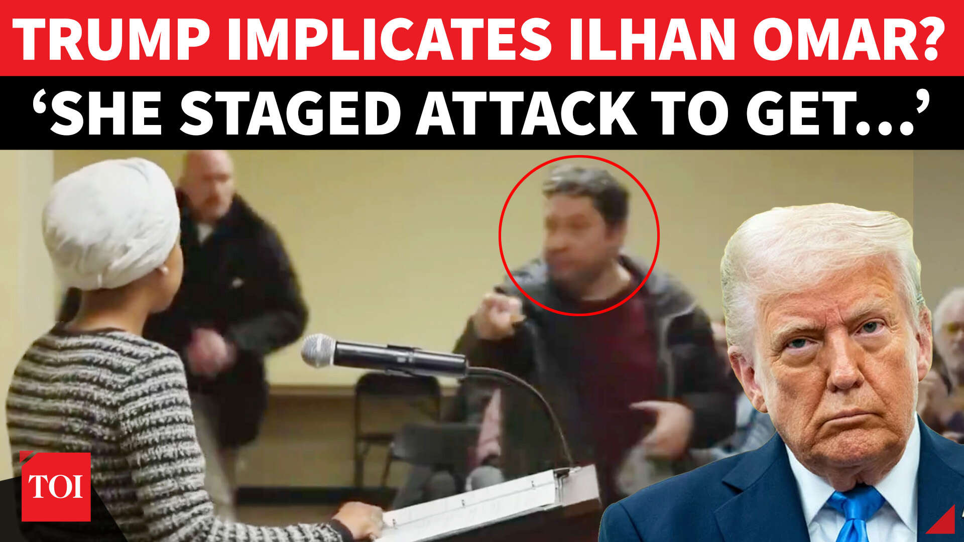 Trump Questions If Ilhan Attack Was 'STAGED'– Omar Blasts Back ...