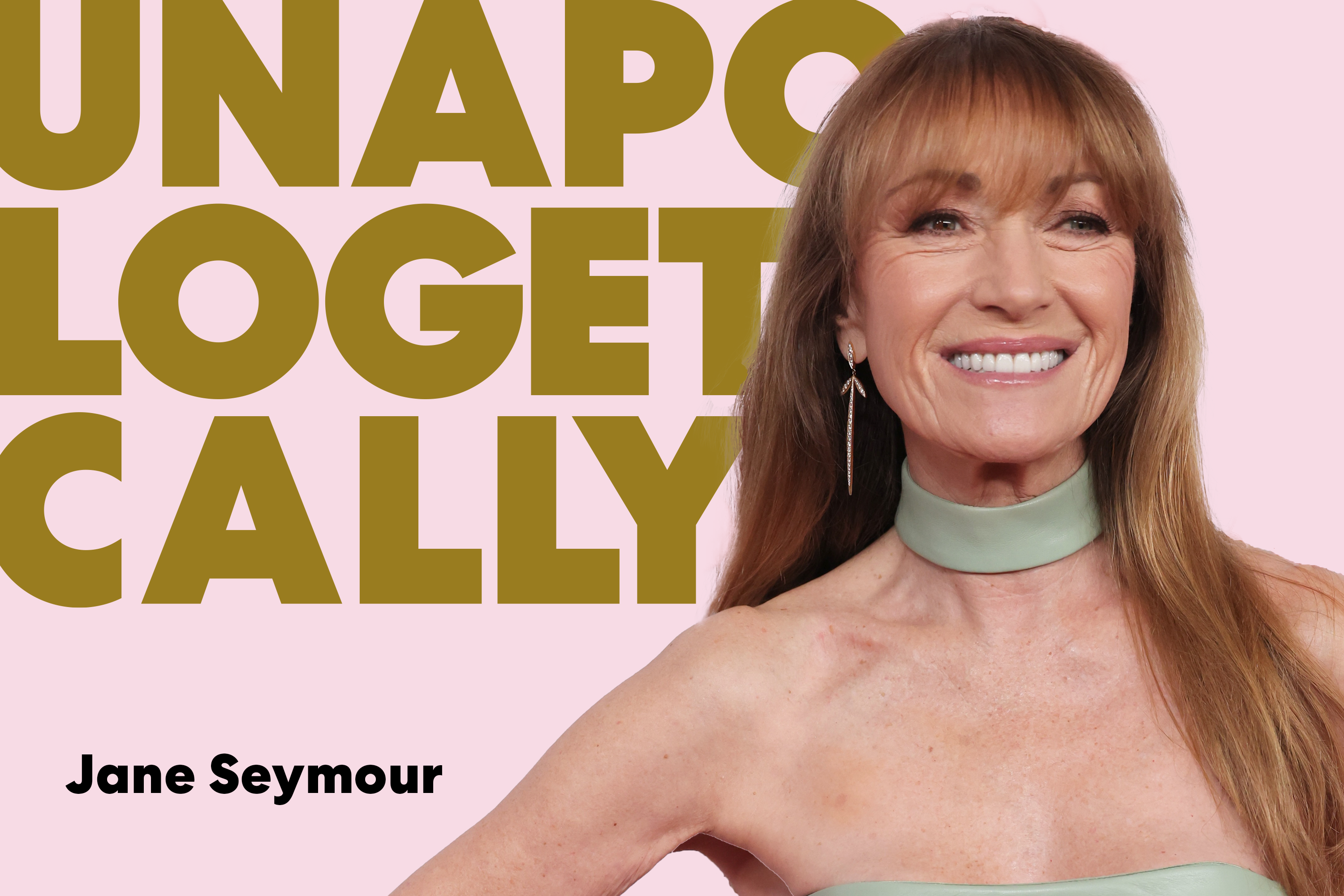 Former Bond girl Jane Seymour on ageing, love and purpose.