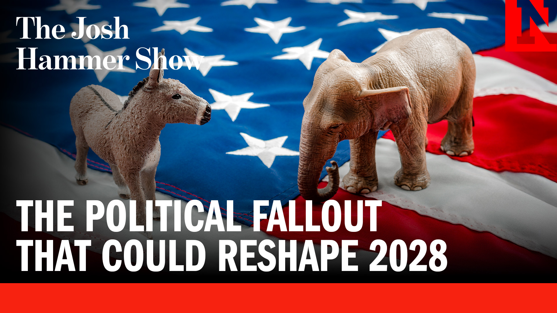 The political fallout that could reshape 2028(00)
