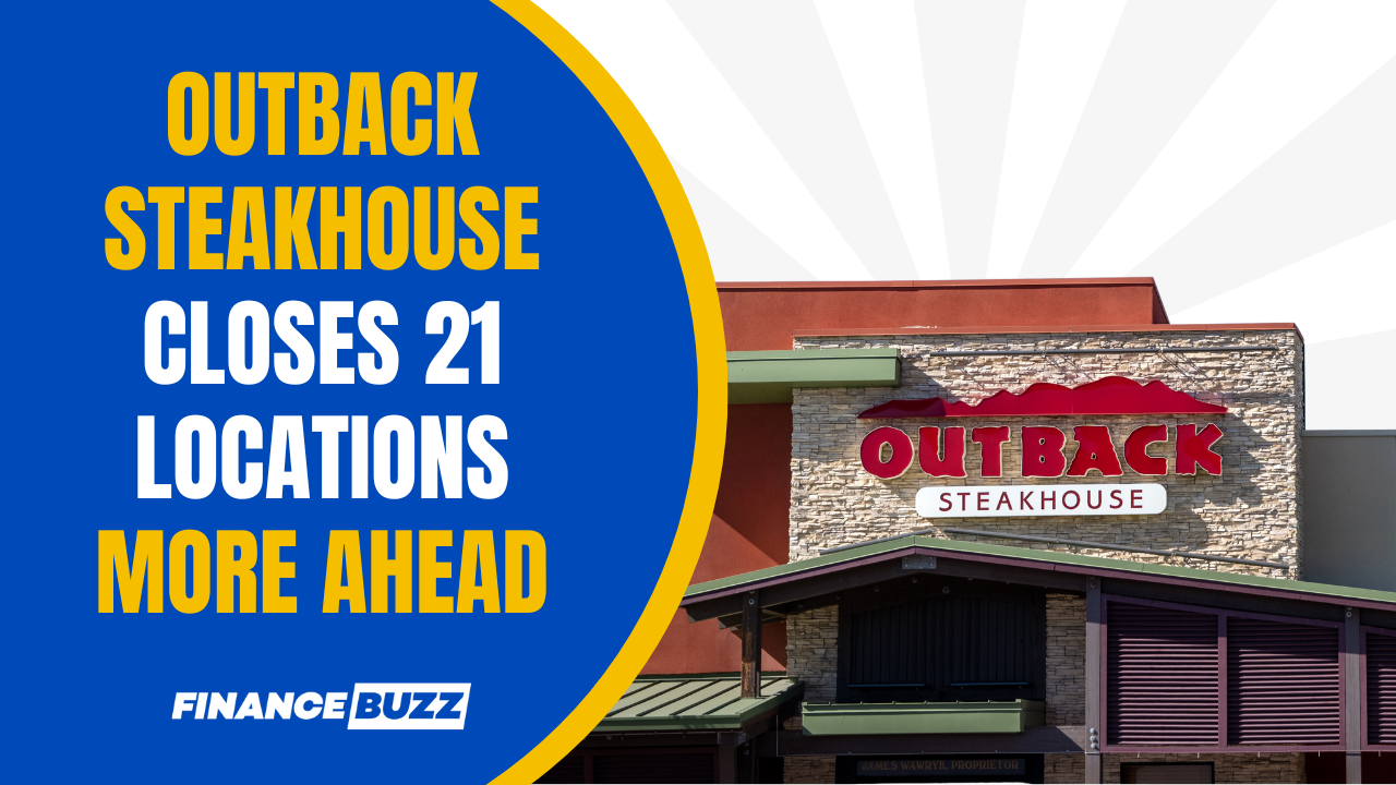 Outback Steakhouse closes 21 locations with more on the way (is your ...