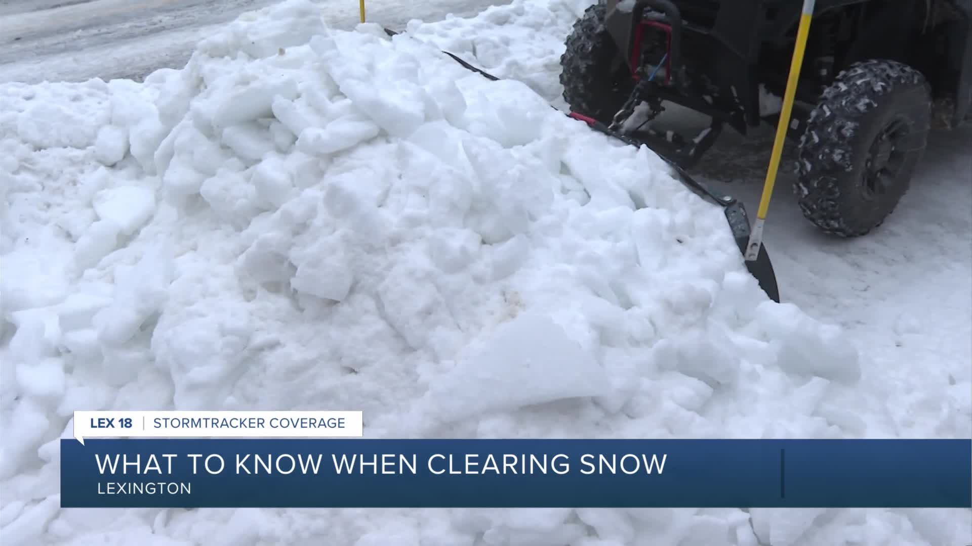 What to know when clearing snow