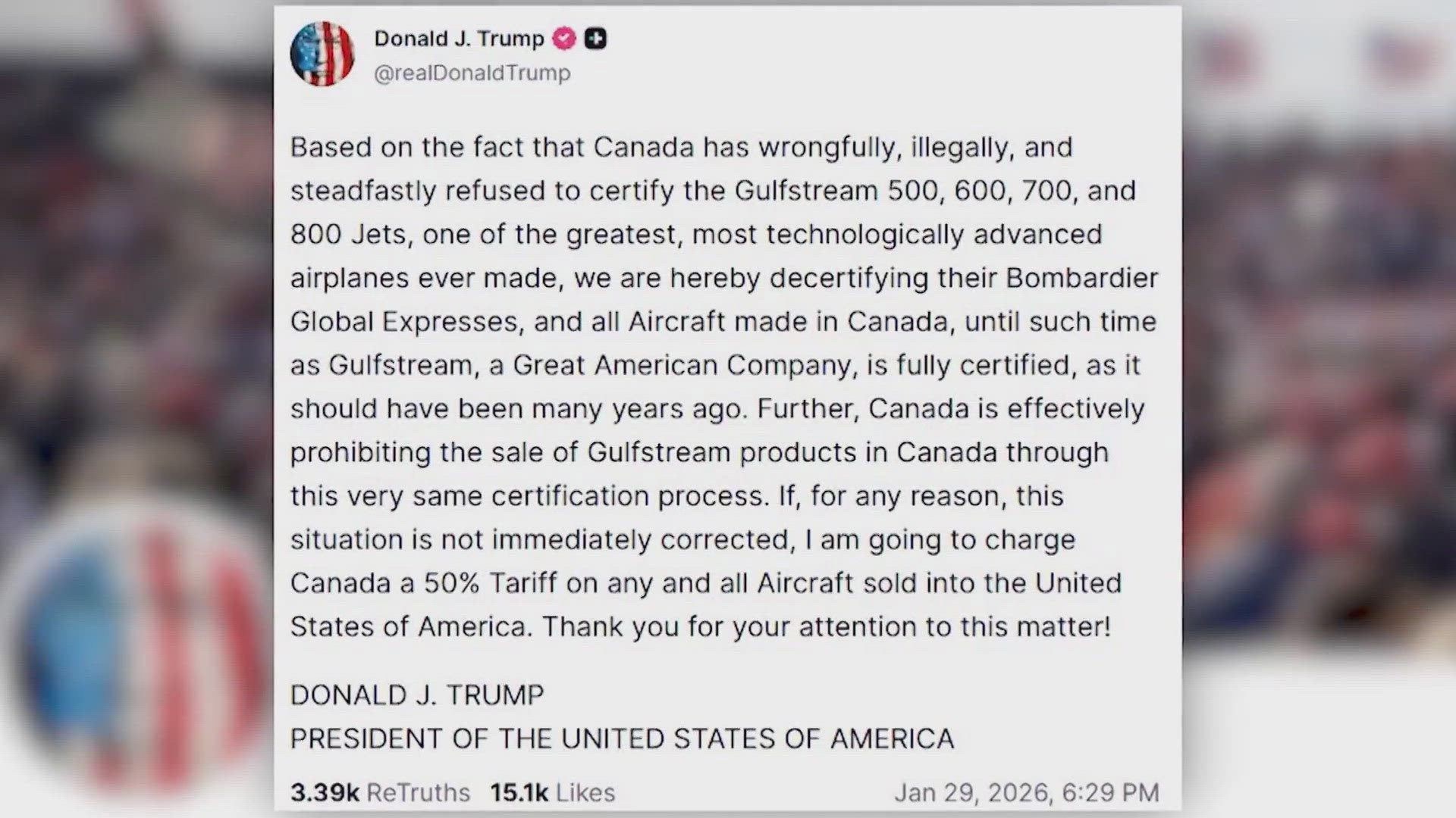 President Trump threatens Canada with 50% tariff on aircraft sold in US