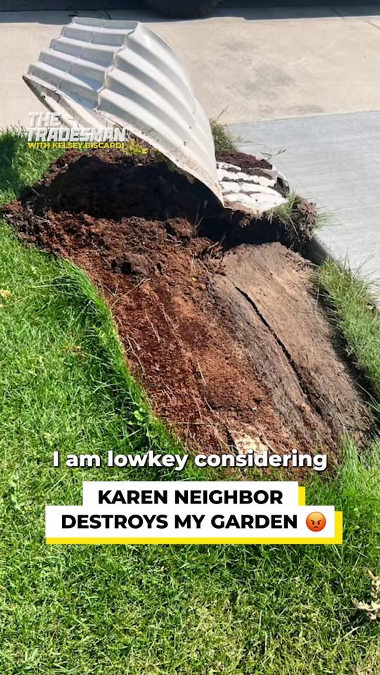 Karen used her car to destroy her garden