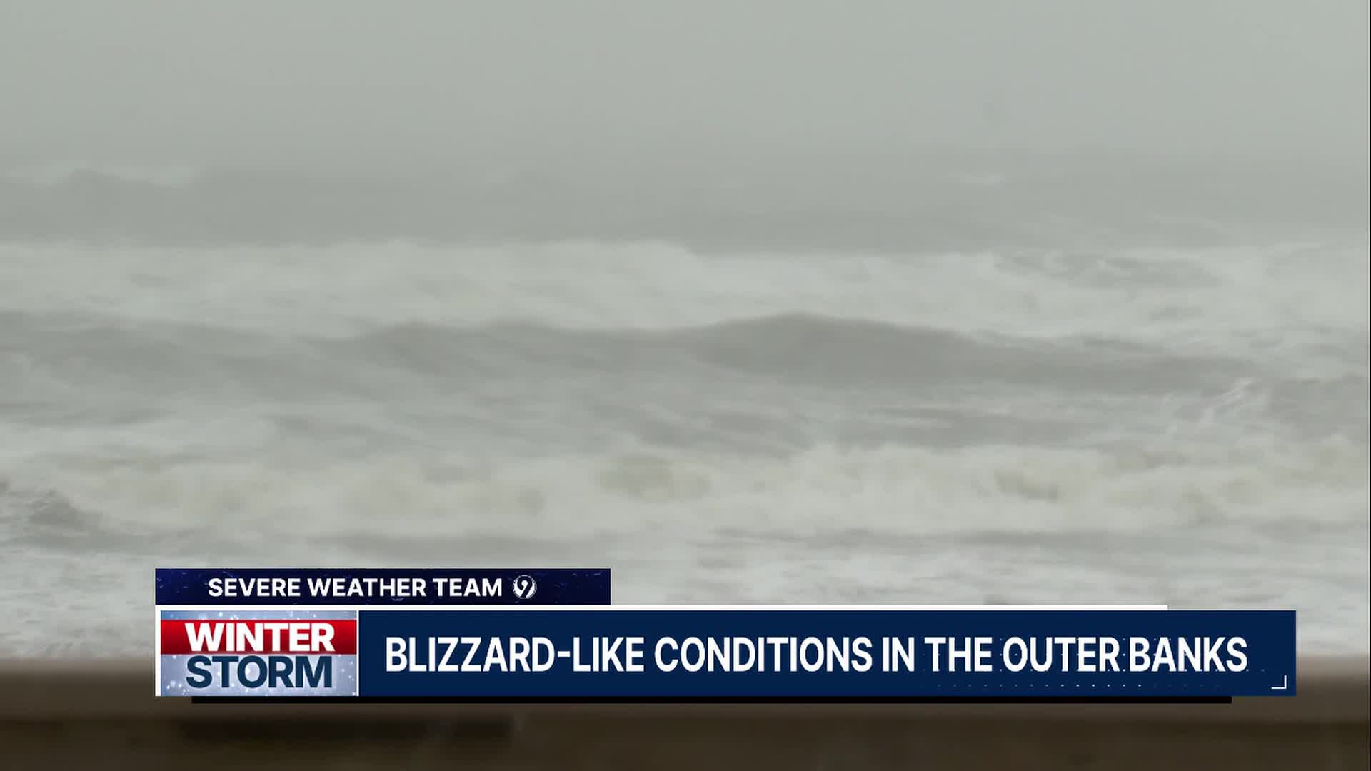Outer Banks may face blizzard-like conditions