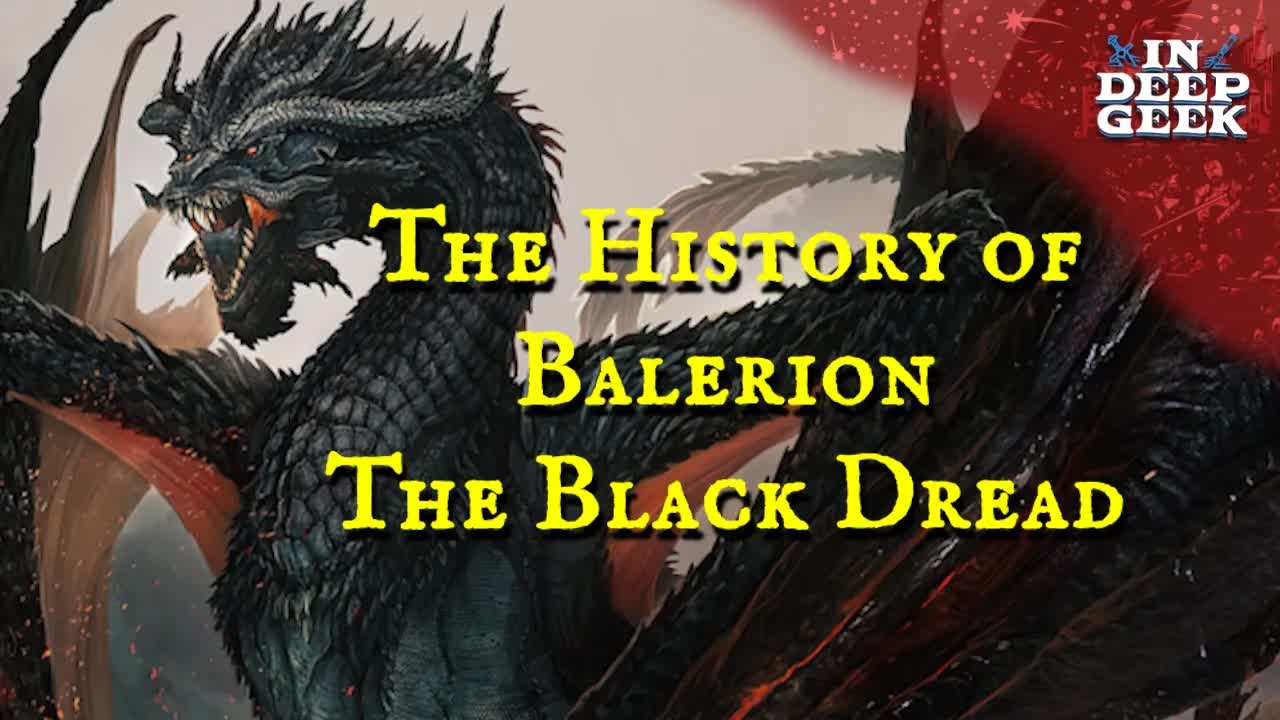 The history of Balerion the Black Dread