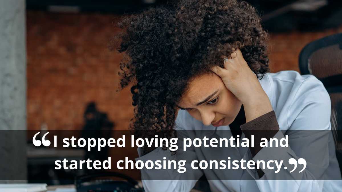 I gave love and support to men who left — I started choosing stable men ...