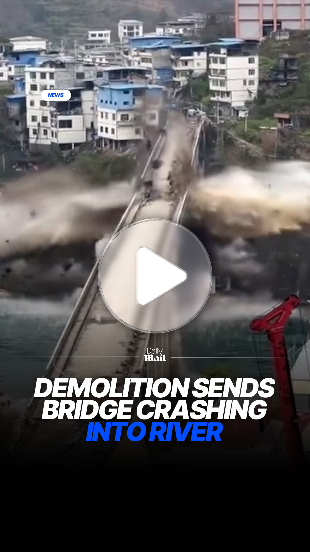 Demolition sends bridge collapsing into river