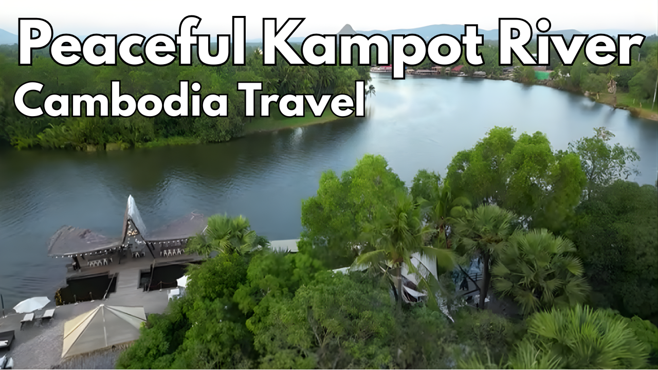 The Kampot River journey that makes you see Cambodia differently<br>