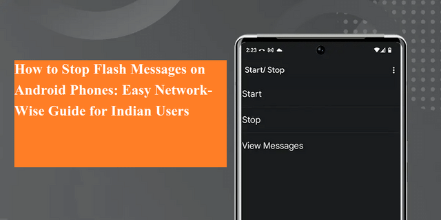 How to stop flash messages on Android phones: Easy network-wise guide ...