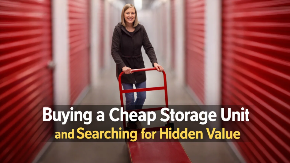 Buying a cheap storage unit and searching for hidden value