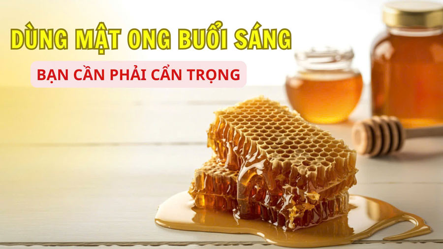 Những người cần thận trọng khi dùng mật ong buổi sáng