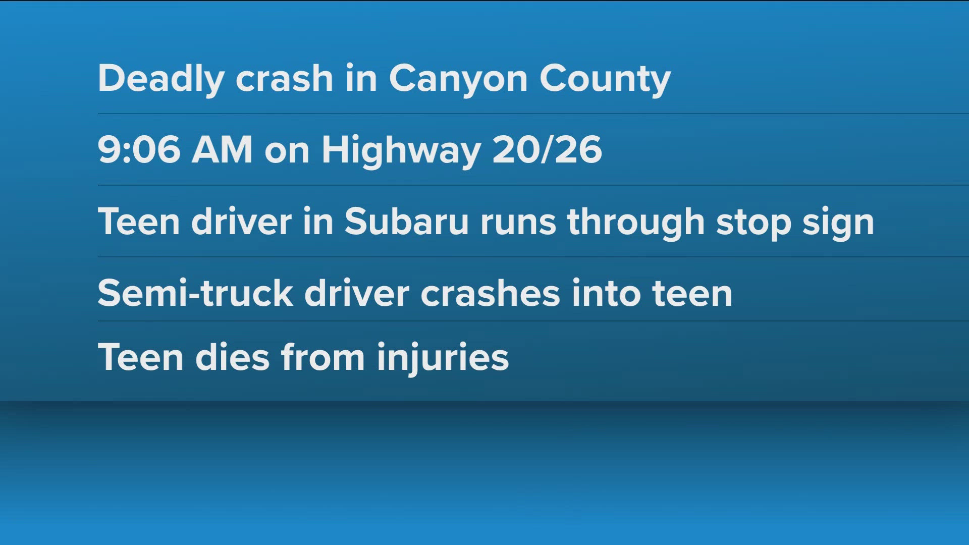 ISP: 19-year-old driver dies after being hit by semi-truck in Canyon County