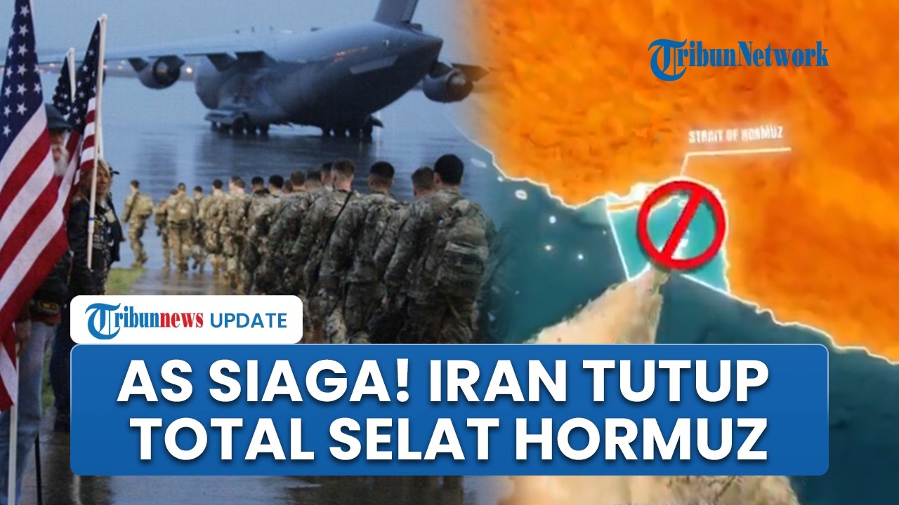 AS waspada saat Iran tutup total Selat Hormuz untuk latihan perang, 50 ...