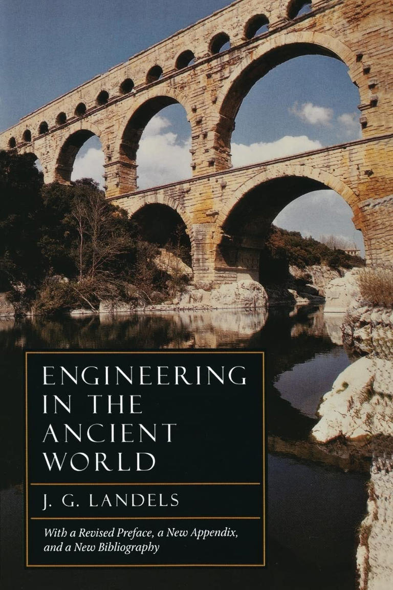 University of California Press Engineering in the Ancient World, Revised Edition