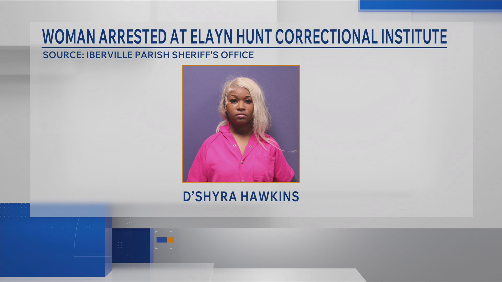 Woman arrested at Elayn Hunt faces malfeasance in office charge